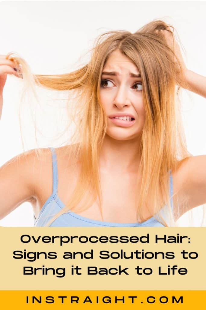 A blonde lady frustrated with her thin damaged hair under title overprocessed hair signs